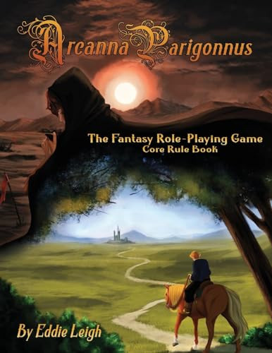 Arcanna Parigonnus The Fantasy Role-Playing Game by Eddie Leigh