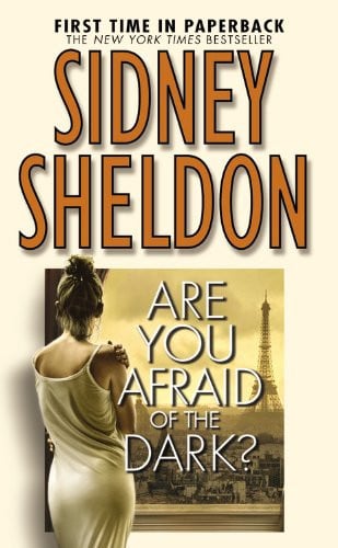 Are You Afraid of the Dark? by Sidney Sheldon