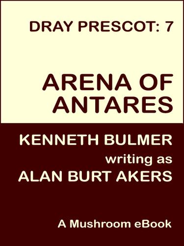 Arena of Antares by Alan Burt Akers