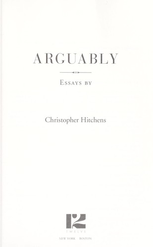Arguably by Christopher Hitchens