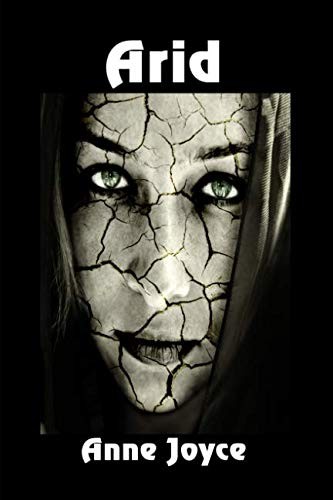 Arid by Anne Joyce