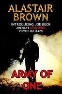Army of One by Alastair Brown