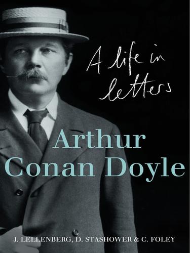 Arthur Conan Doyle by Daniel Stashower