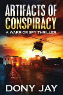 Artifacts of Conspiracy by Dony Jay