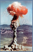 As We Know It by Amira Saulnier