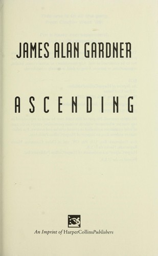 Ascending by James Alan Gardner