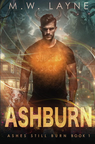 Ashburn An Urban Fantasy Novel by Michael W. Layne