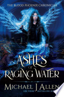 Ashes of Raging Water by Michael J. Allen