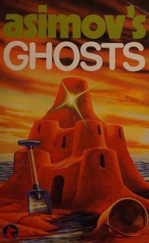 Asimov's Ghosts by Isaac Asimov