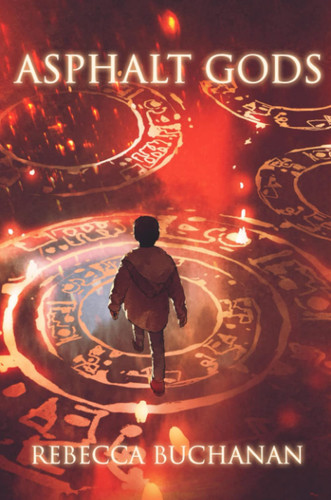 Asphalt Gods, and Other Pagan Urban Fantasy Tales by Rebecca Buchanan