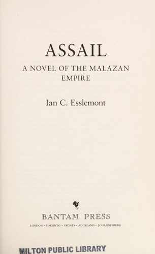 Assail inventive and original. A compelling frontier fantasy epic by Ian C Esslemont