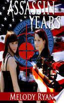 Assassin Years (Young Adult Time Travel Thriller) by Melody Ryan