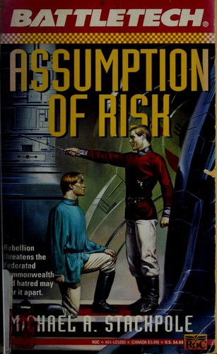 Assumption of risk by Michael A. Stackpole