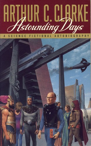 Astounding days by Arthur C. Clarke