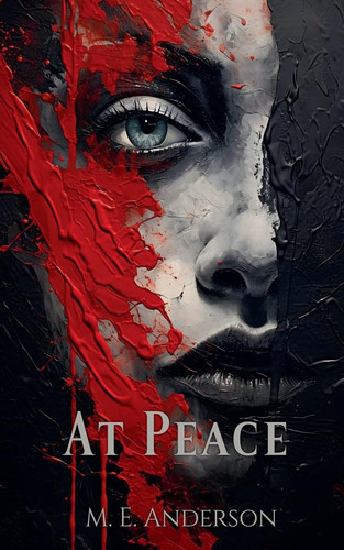 At Peace by M. E. Anderson