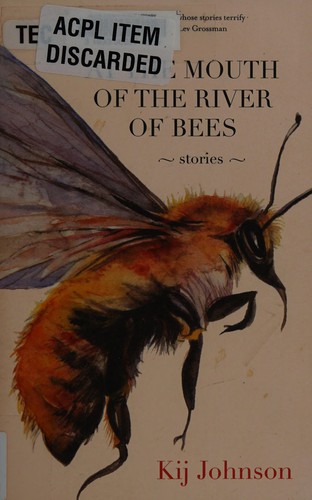 At the mouth of the river of the bees by Kij Johnson