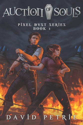 Auction of Souls Fantasy GameLit RPG Series by David Petrie