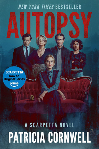 Autopsy [TV Tie-In]: A Scarpetta Novel – The gripping forensic thriller – Now the basis for the Amazon Prime series Scarpetta! (Kay Scarpetta, 25) by Cornwell, Patricia
