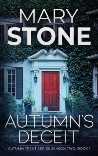 Autumn's Deceit by Mary Stone