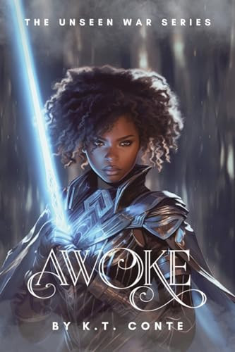 Awoke A Young Adult Paranormal Fantasy by K T. Conte