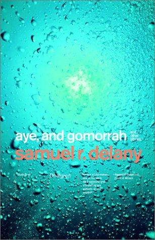 Aye, and Gomorrah by Samuel R. Delany