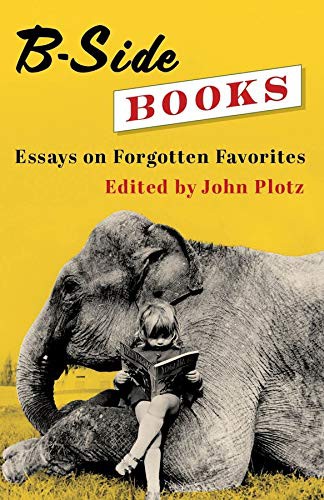 B-Side Books by John Plotz