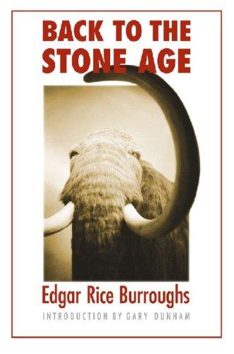 Back to the Stone Age by Edgar Rice Burroughs