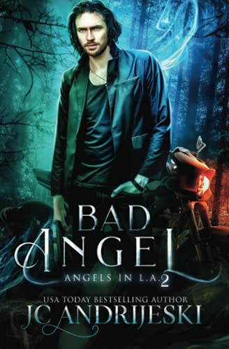 Bad Angel An Urban Fantasy Mystery with Fallen Angels and Fated Mates by J. C. Andrijeski