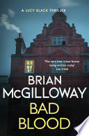 Bad Blood by Brian McGilloway
