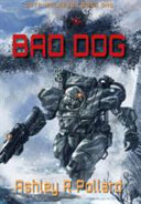 Bad Dog by Ashley R Pollard