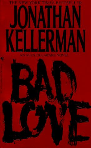 Bad love by Jonathan Kellerman