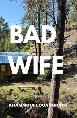 Bad Wife by Louangrath, Khammoui