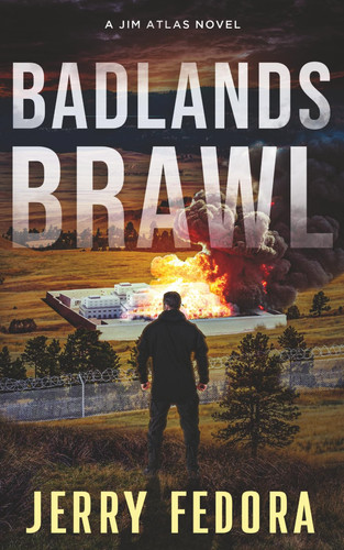 Badlands Brawl (Jim Atlas: A Vigilante Justice Thriller Series) by Fedora, Jerry