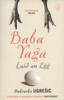Baga Jaga je snijela jaje by Dubravka Ugrešić