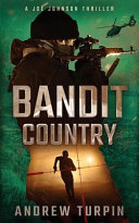 Bandit Country by Andrew Turpin