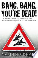 Bang Bang You're Dead by Narinder Dhami