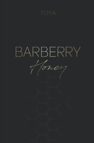 Barberry Honey A Psychological Thriller by TO. YA