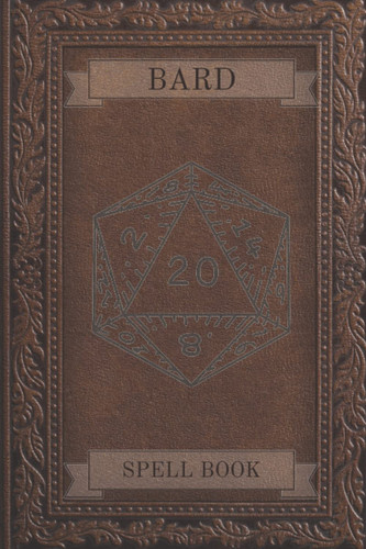 Bard Spell Book: DnD, Pathfinder, fantasy style roleplay game spell lists. 140 pages by Tierney, G B