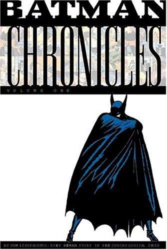 Batman chronicles by Bill Finger