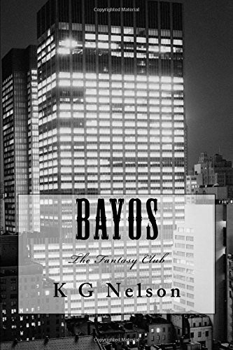 Bayos The Fantasy Club by K. Nelson