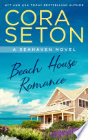 Beach House Romance by Cora Seton