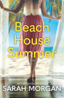 Beach House Summer by Sarah Morgan