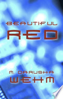 Beautiful Red by M. Darusha Wehm