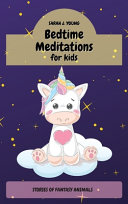 Bedtime Meditations for Kids by Sarah J. Young
