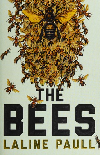 Bees by Laline Paull