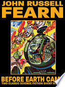 Before Earth Came by John Russell Fearn