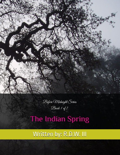 Before Midnight Series The Indian Spring by III. R. D. W.