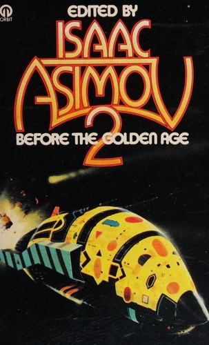Before the Golden Age, Book 2 by Isaac Asimov