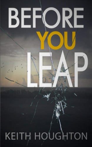 Before You Leap by Houghton, Keith