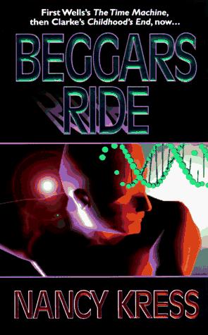 Beggars ride by Nancy Kress